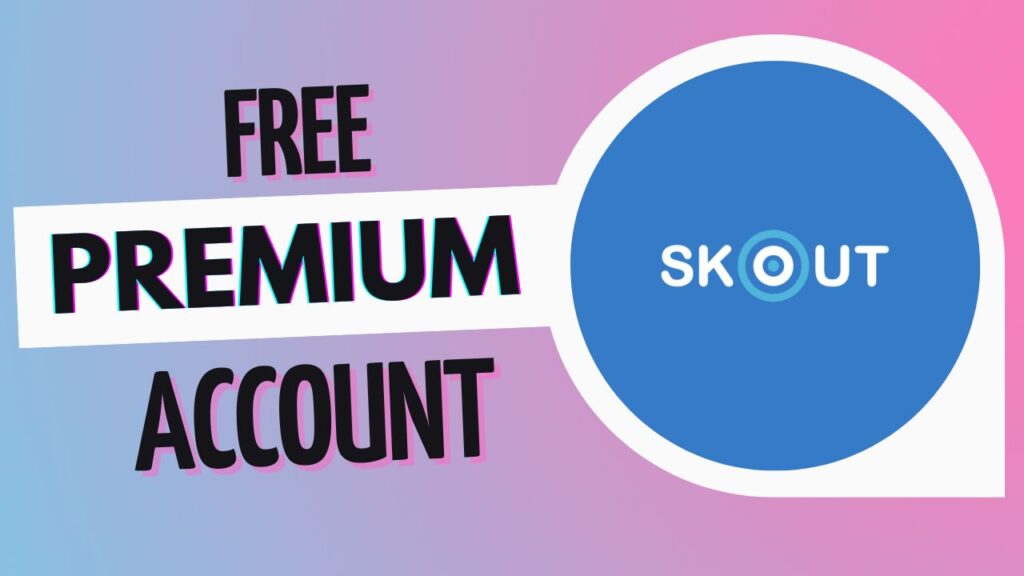 Skout Premium Access: How to Get a Free Premium Account!